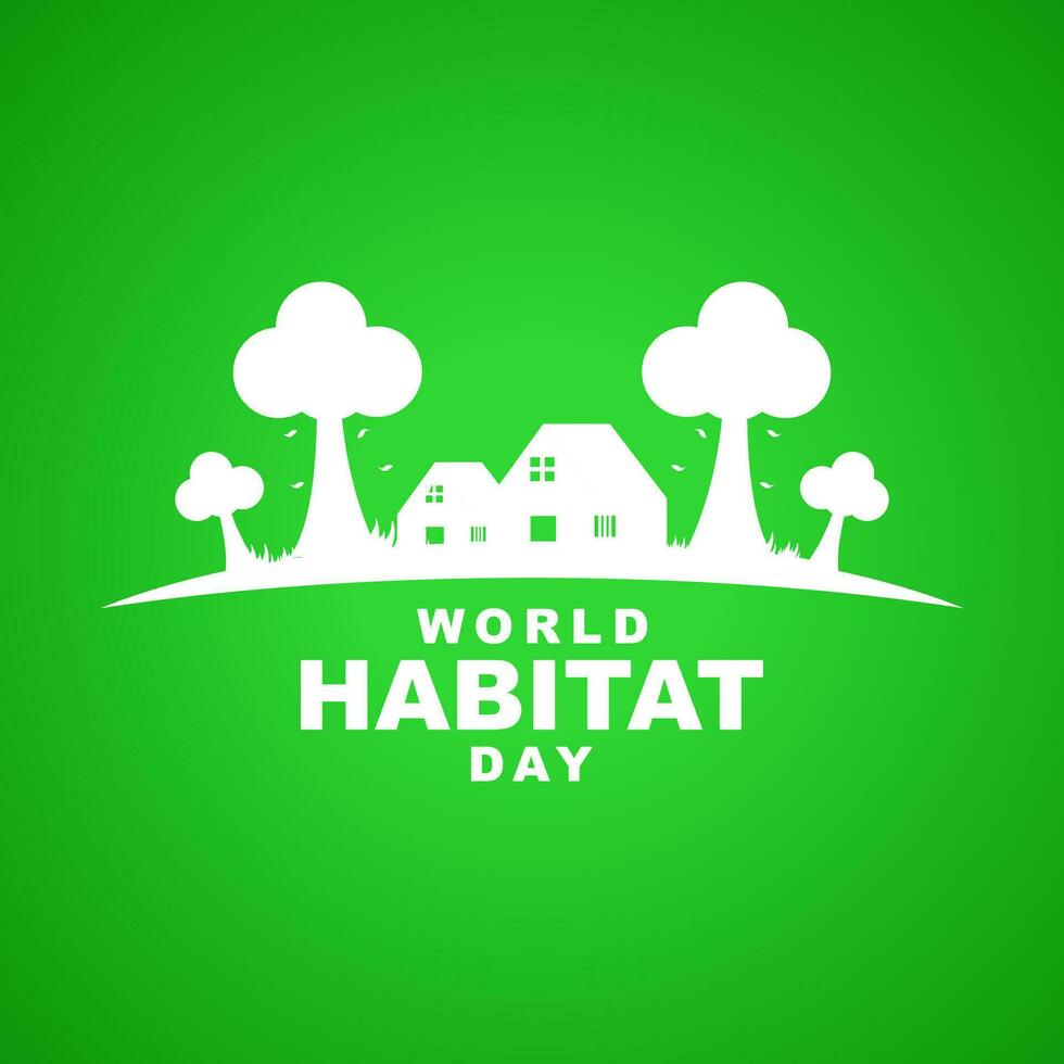 Vector illustration of World Habitat Day. Suitable for greeting card, poster and banner.