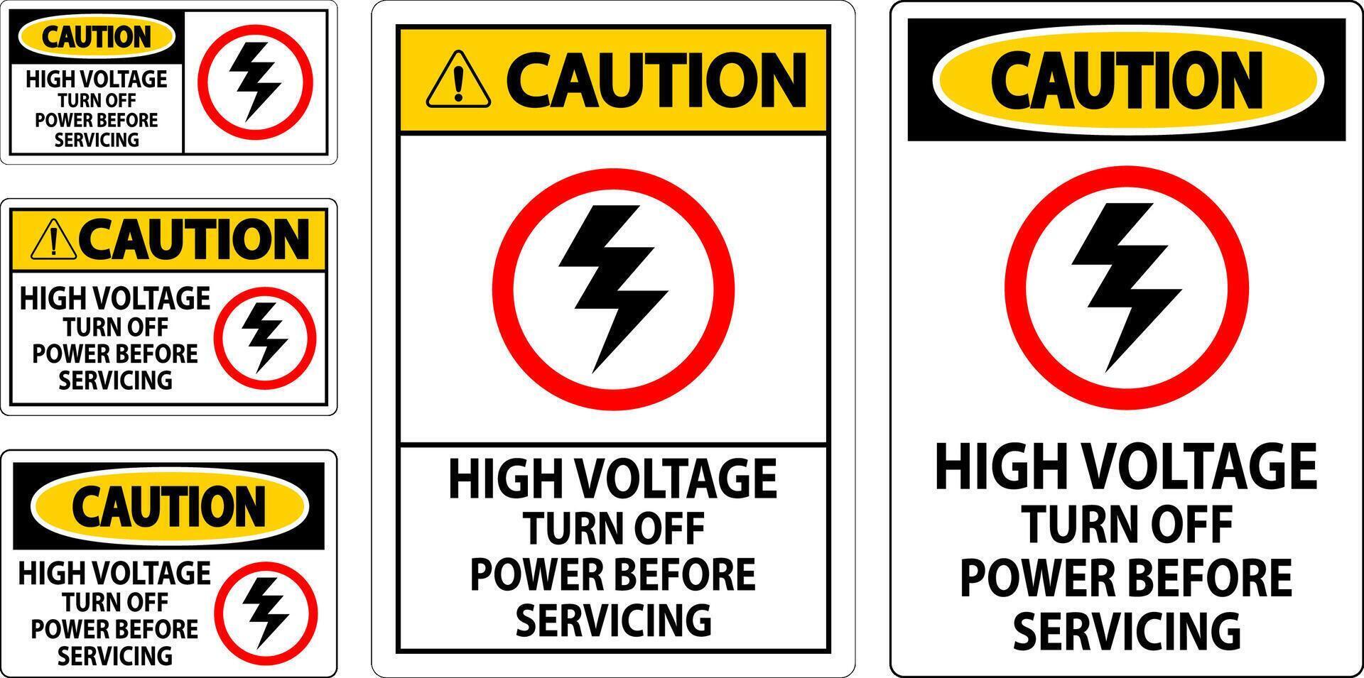 Caution Sign High Voltage - Turn Off Power Before Servicing vector