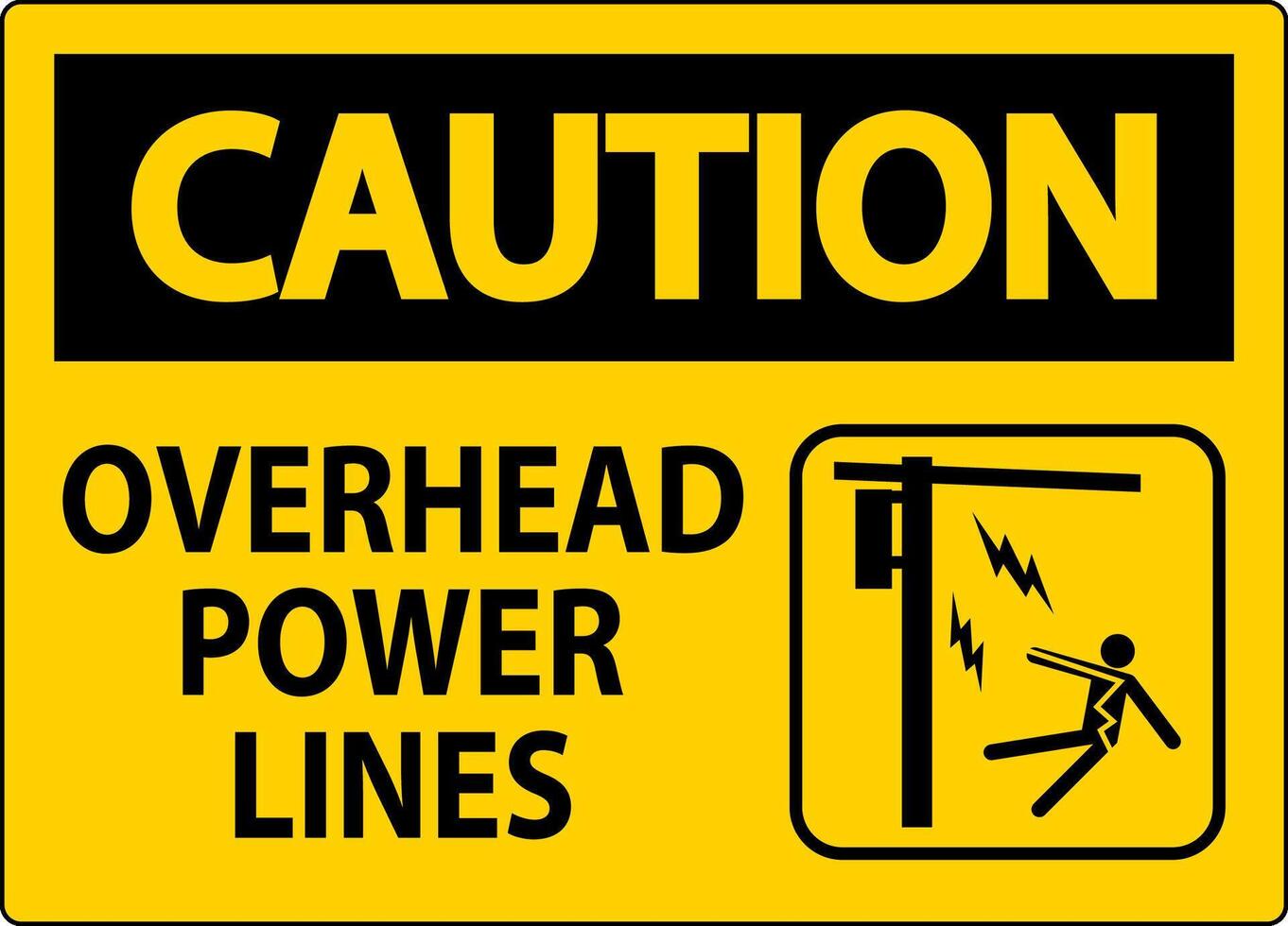 Caution Sign Overhead Power Lines vector