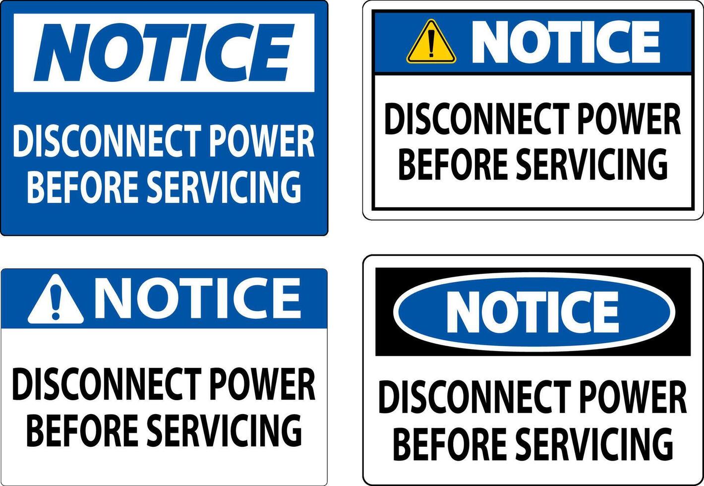 Notice Sign Disconnect Power Before Servicing vector