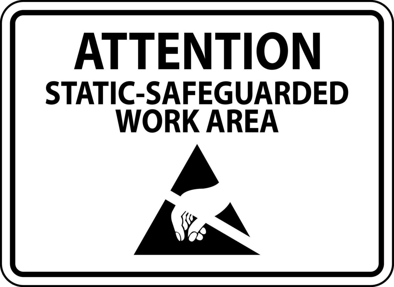 Static Warning Sign Attention - Static-Safeguarded Work Area vector