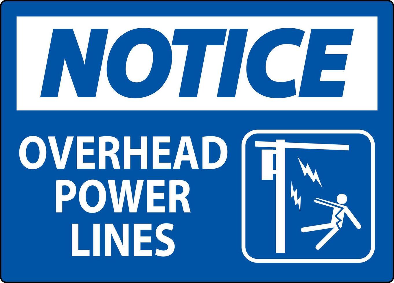 Notice Sign Overhead Power Lines vector