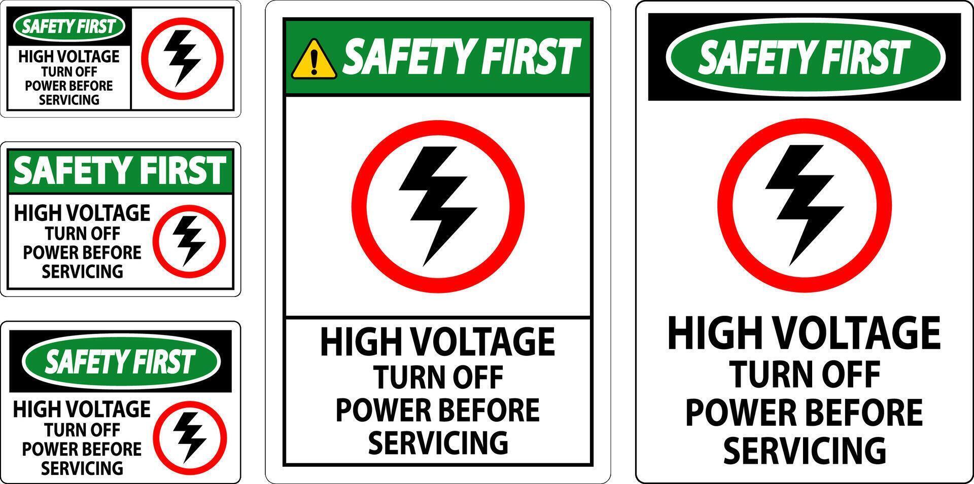 Safety First Sign High Voltage - Turn Off Power Before Servicing vector