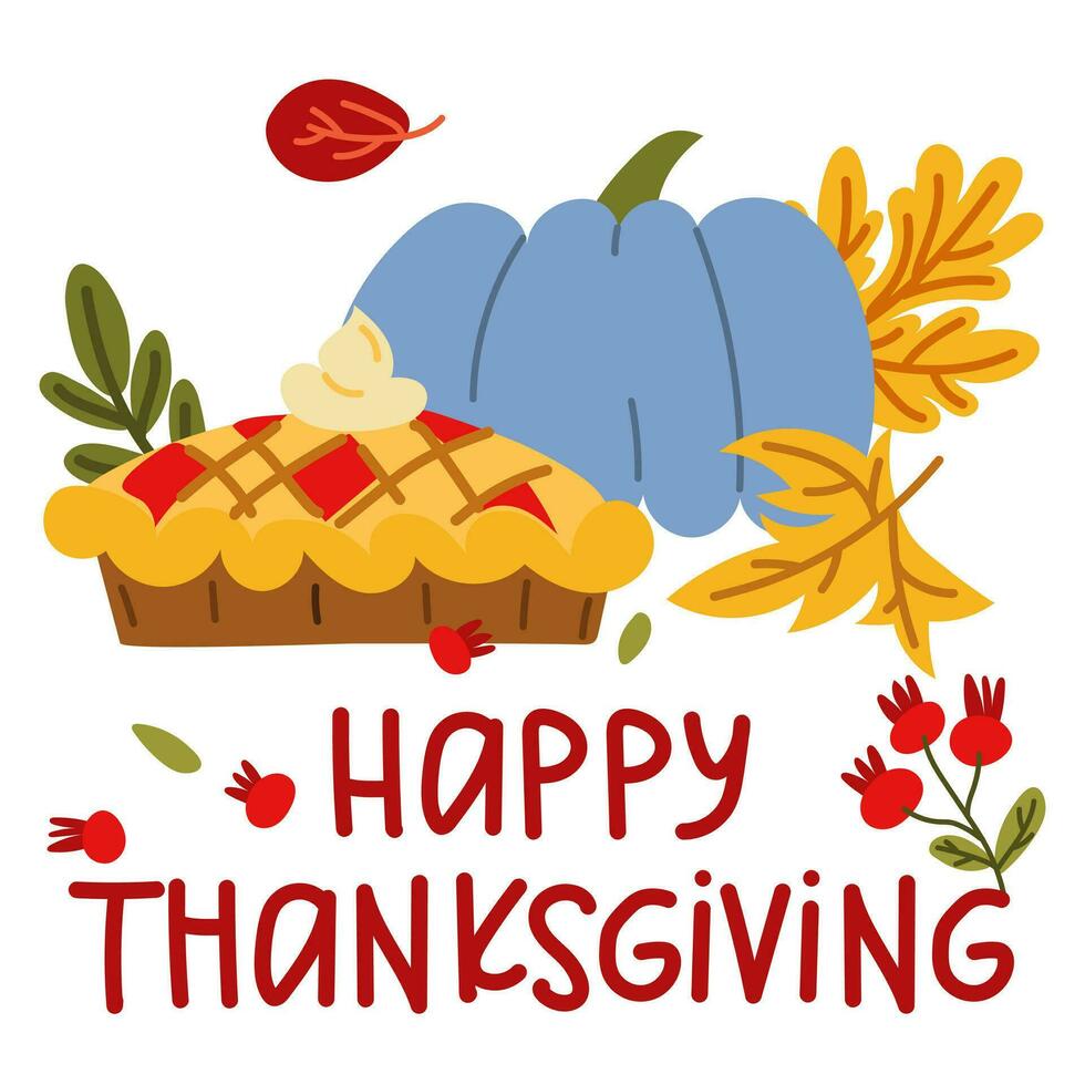 Thanksgiving card with pumpkin, cherry pie and inscription, flat vector illustration. Blue pumpkin with autumn leaves and berries. Vector flat postcard for the holiday. Printing on paper and textiles