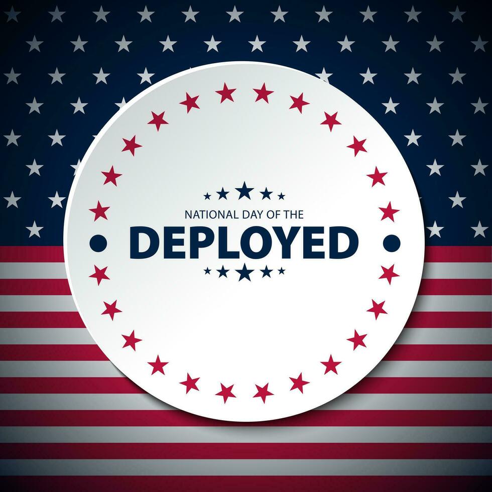 National Day Of The Deployed background vector illustration