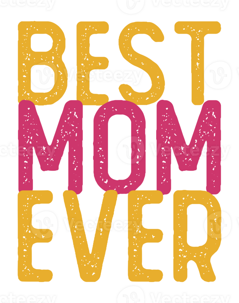 Best Mom Ever png