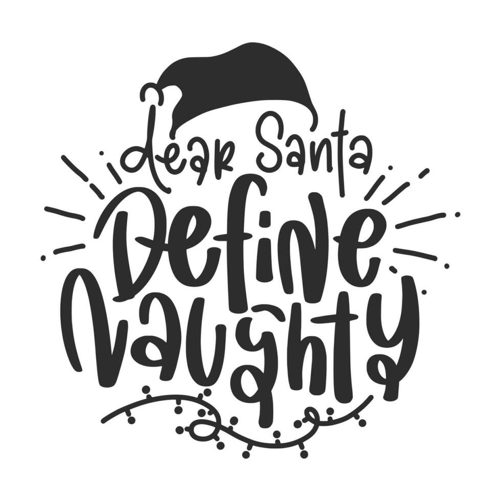 Funny Christmas Quotes Hand-drawn typography poster. Handwritten lettering quote. Inspirational vector typography.