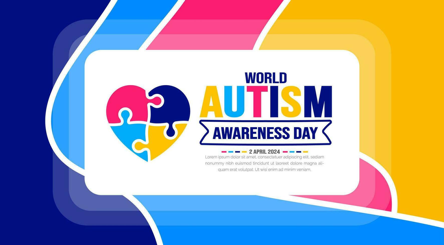 World autism awareness day background template celebrated in 2 April. use to background, banner, card, greeting card, poster, book cover, placard, photo frame, social media post banner template. vector