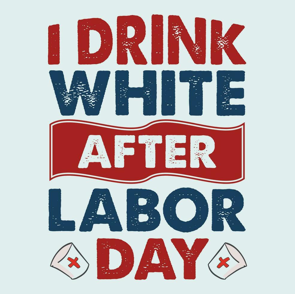 Labor Day t-shirt design vector