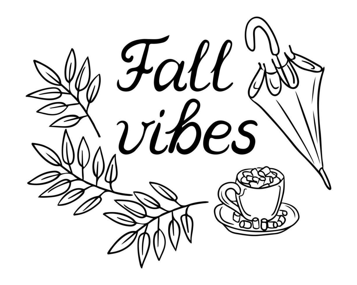 Black and white doodle hand drawn autumn season lettering, quote or pharse for greeting cards, banners, posters design, stickers. Fall vibes slogan in retro style. Black sketch elements vector