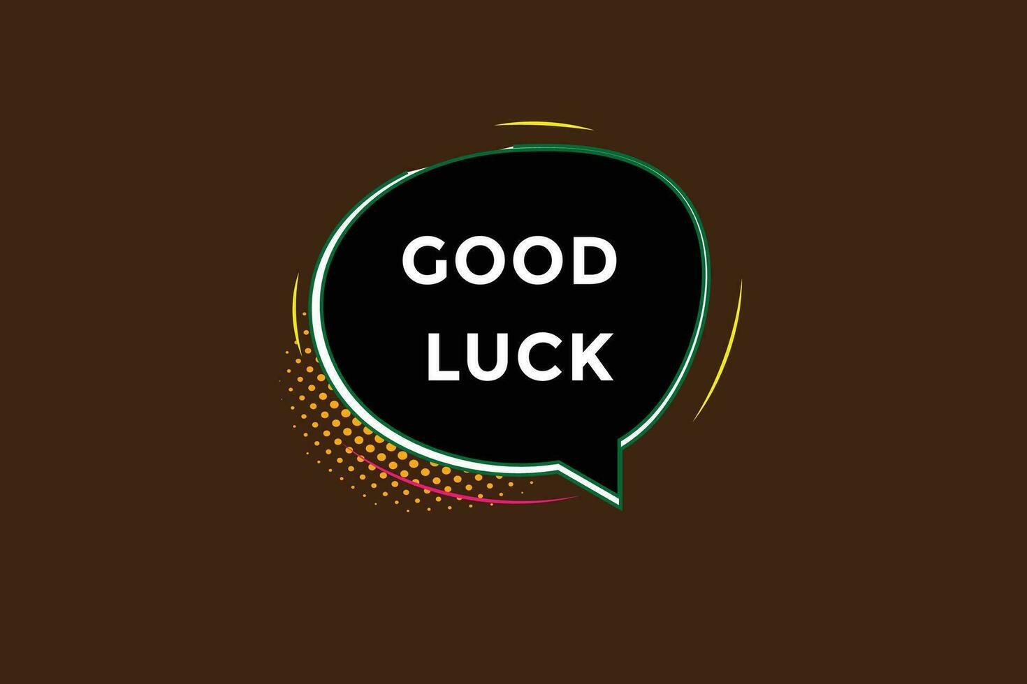 new good luck modern, website, click button, level, sign, speech, bubble  banner, vector