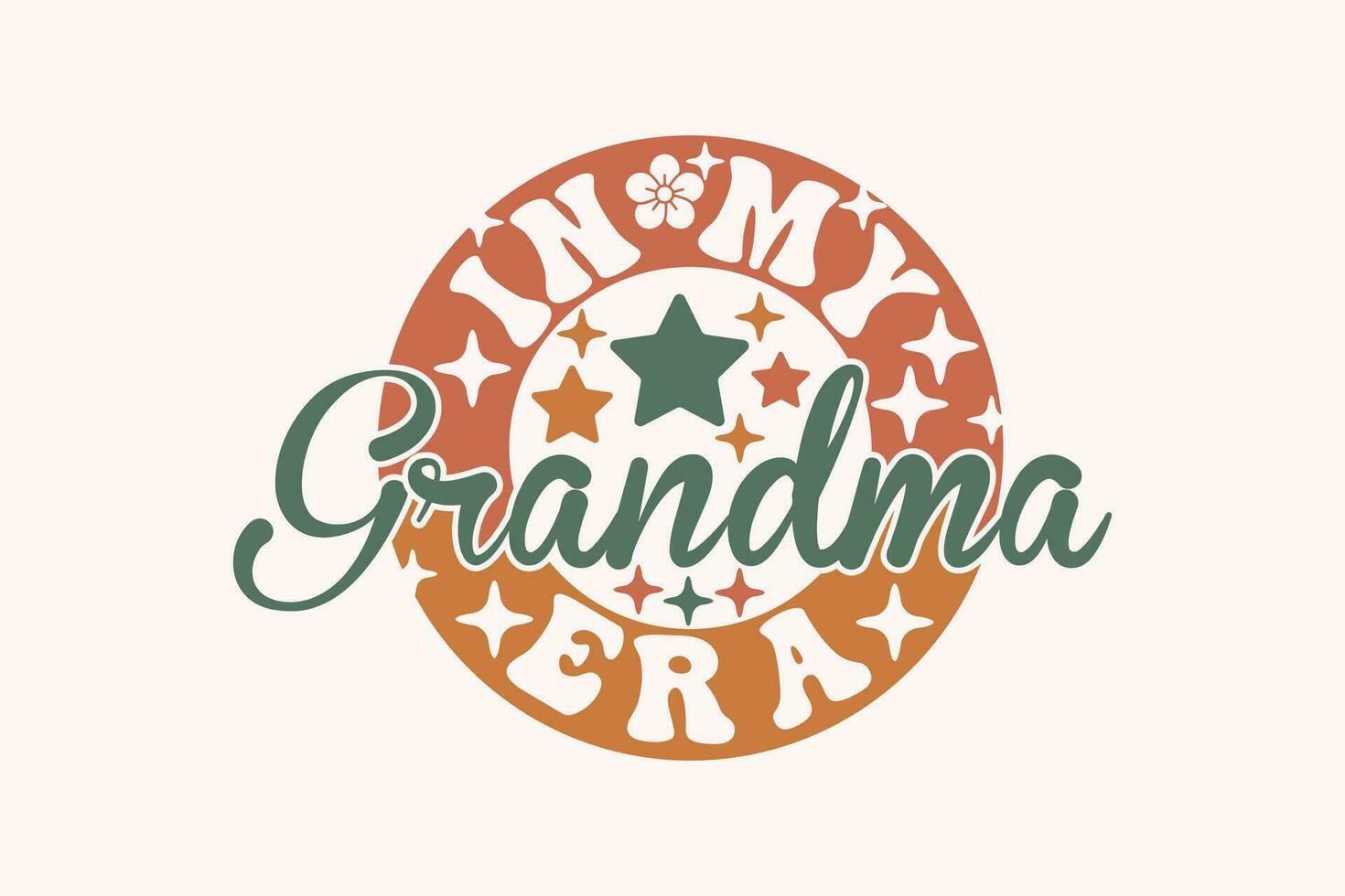 Funny Trendy Nana, In My Grandma Era EPS Design vector