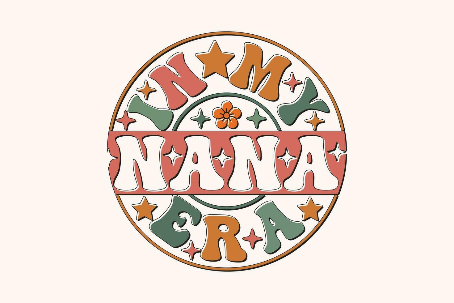 In My Nana Era EPS, Funny Trendy Nana EPS T-shirt Design vector