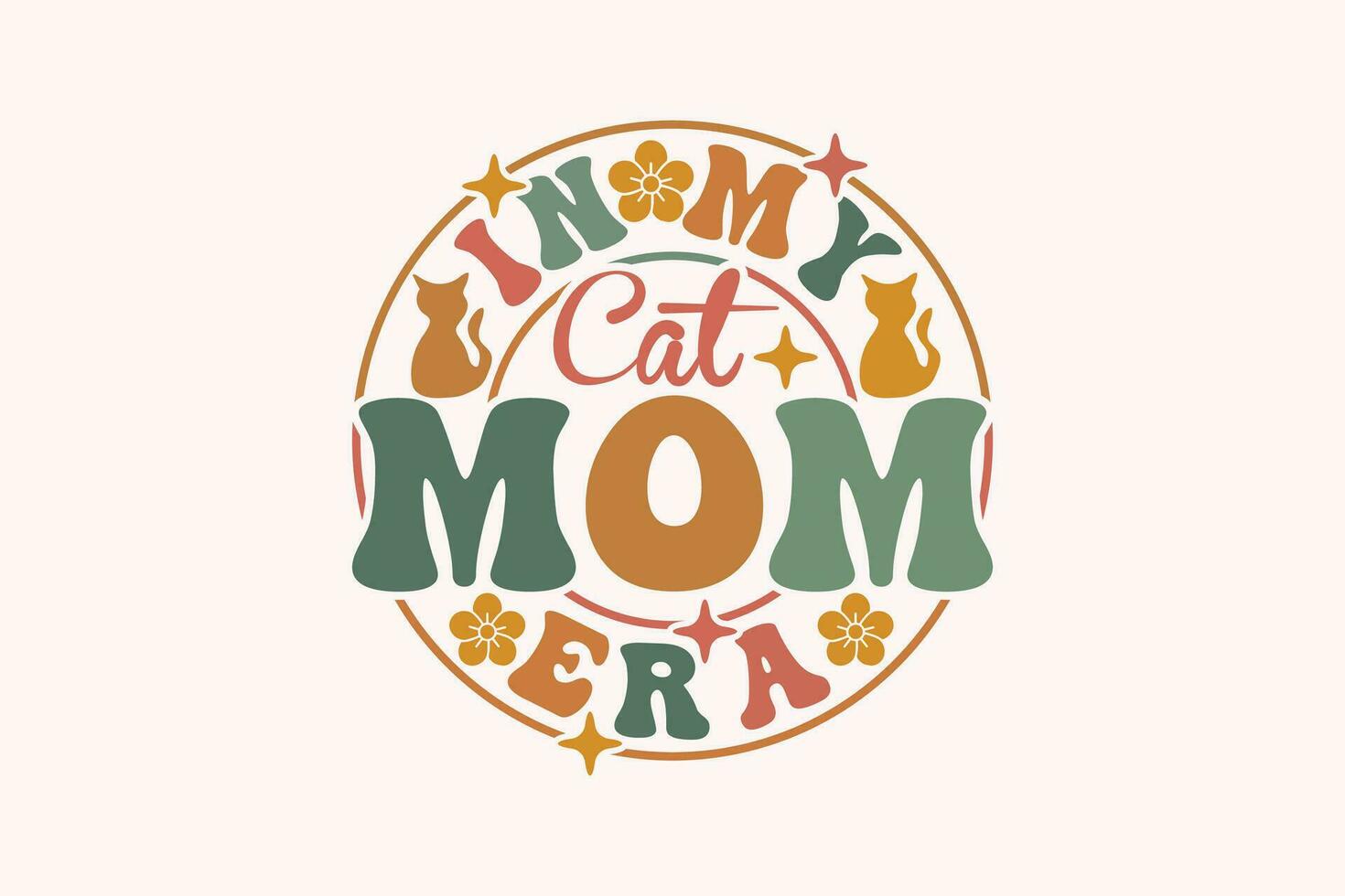 Trendy Mama EPS, In My Cat Mom Era EPS T-shirt Design vector