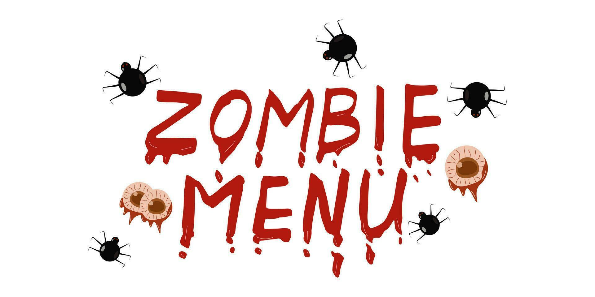 Text with drops of blood. Zombie menu. vector