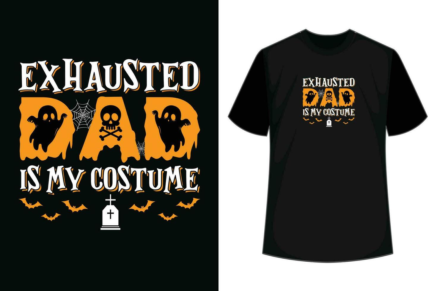 Mens Exhausted Dad Is My Costume Funny Matching Dad Halloween T-Shirt vector