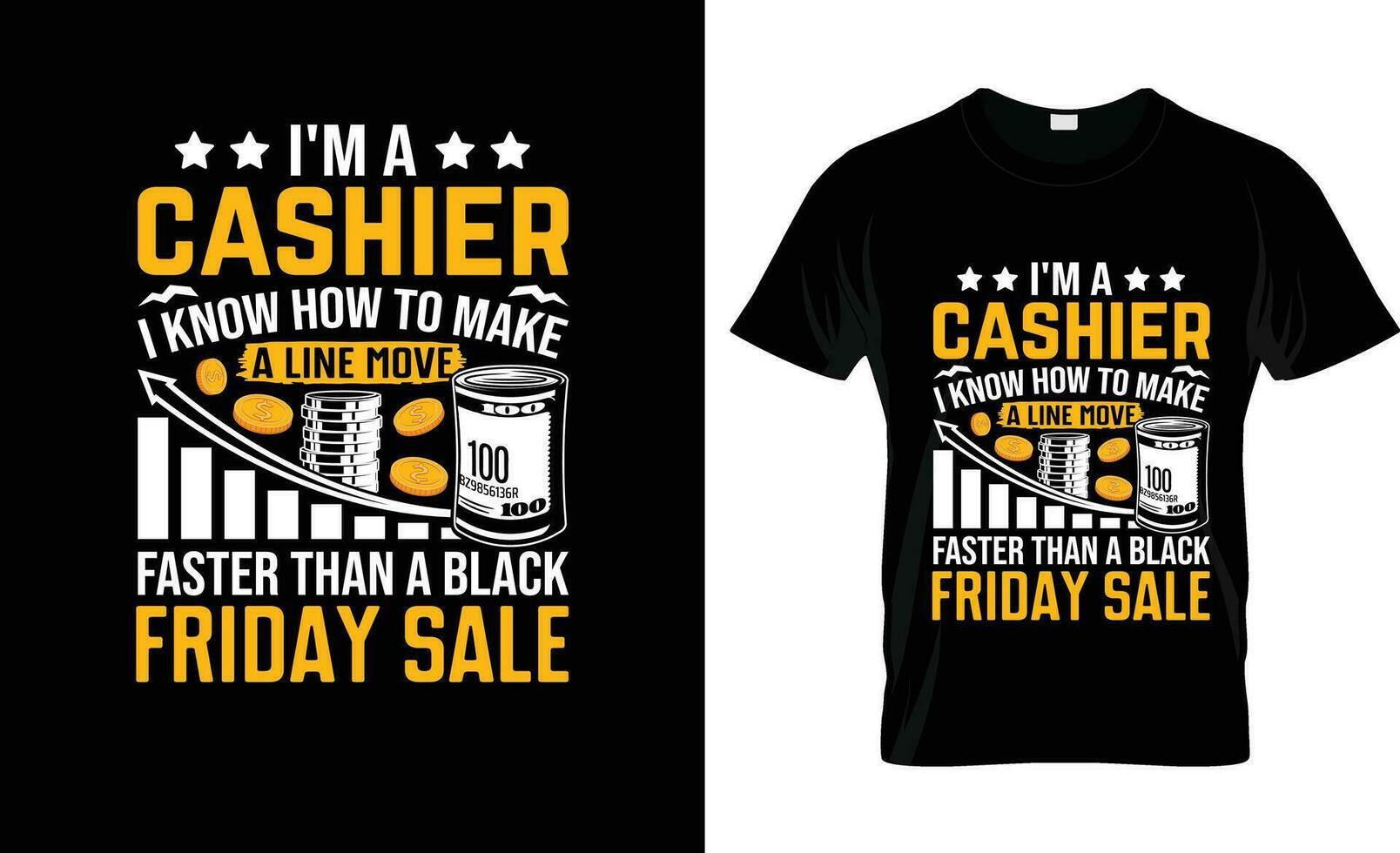 I'm a cashier i know how to make faster colorful Graphic T-Shirt,  t-shirt print mockup vector