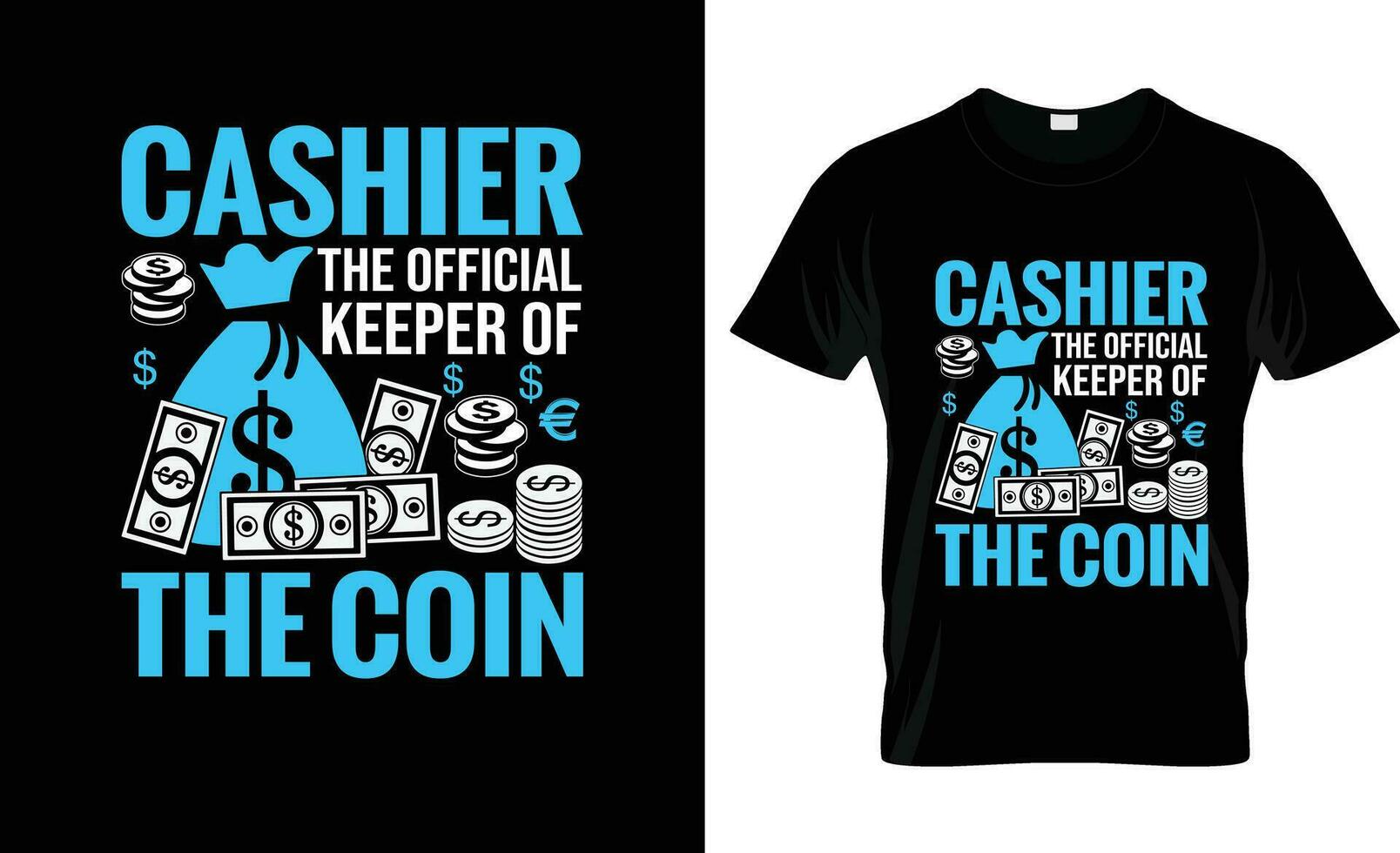 cashier the official keeper of the coin colorful Graphic T-Shirt ,t-shirt print mockup vector
