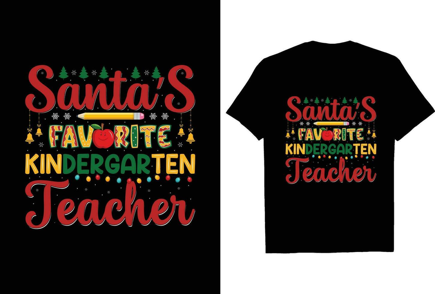 Santa's Favorite Kindergarten Teacher T Shirt Design vector