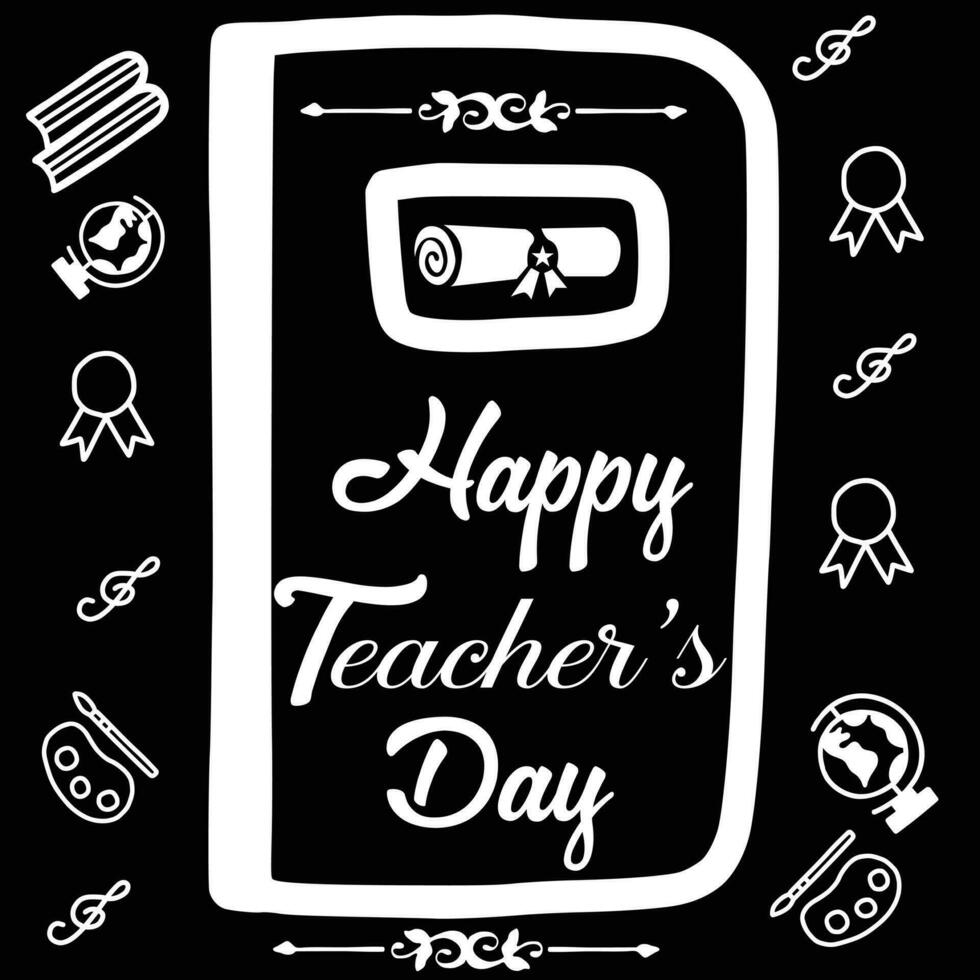 Greeting card for happy teacher's day with chalk on a blackboard. Simple vector illustration.Web