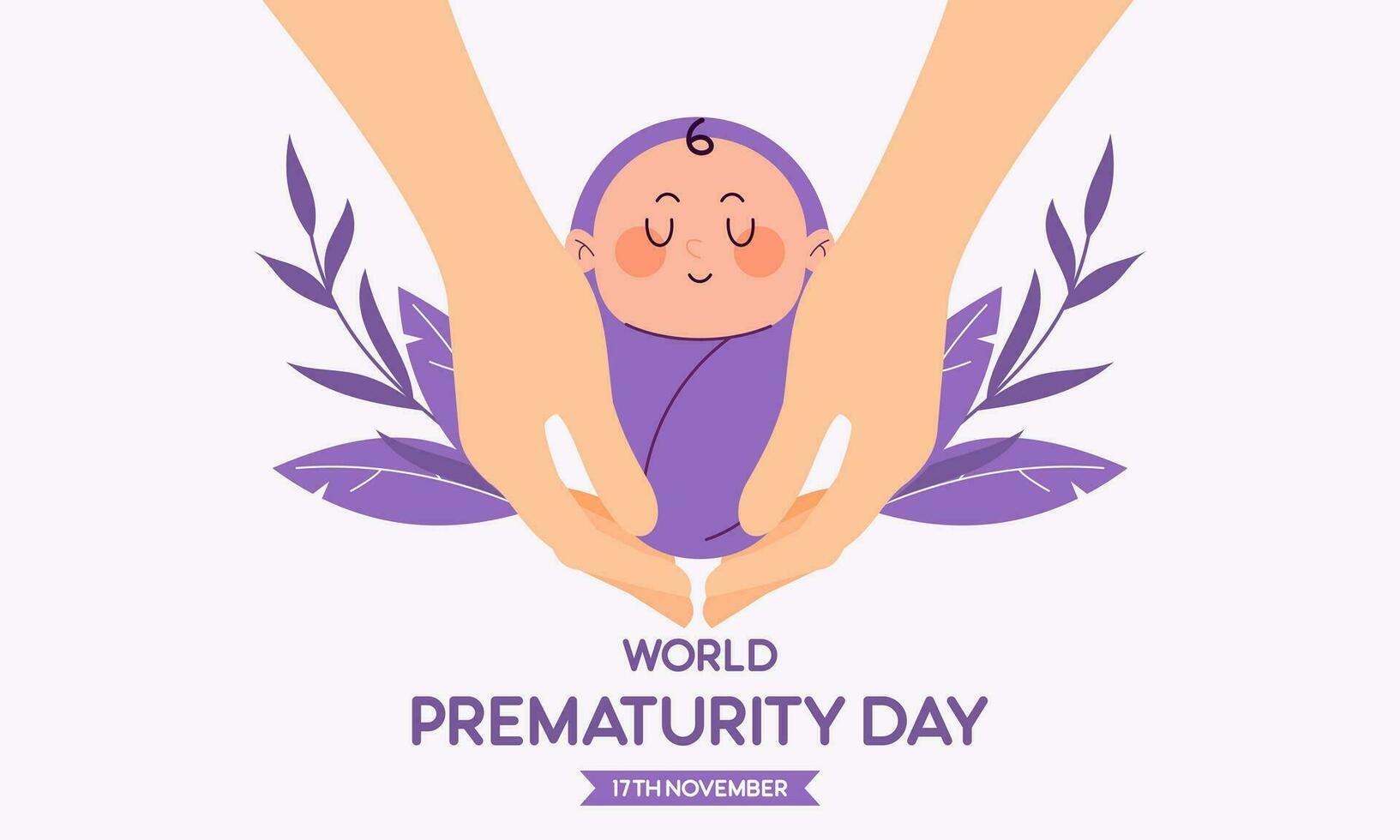 Prematurity awareness month is observed every year in November, Premature birth is when a baby is born too early illustration vector