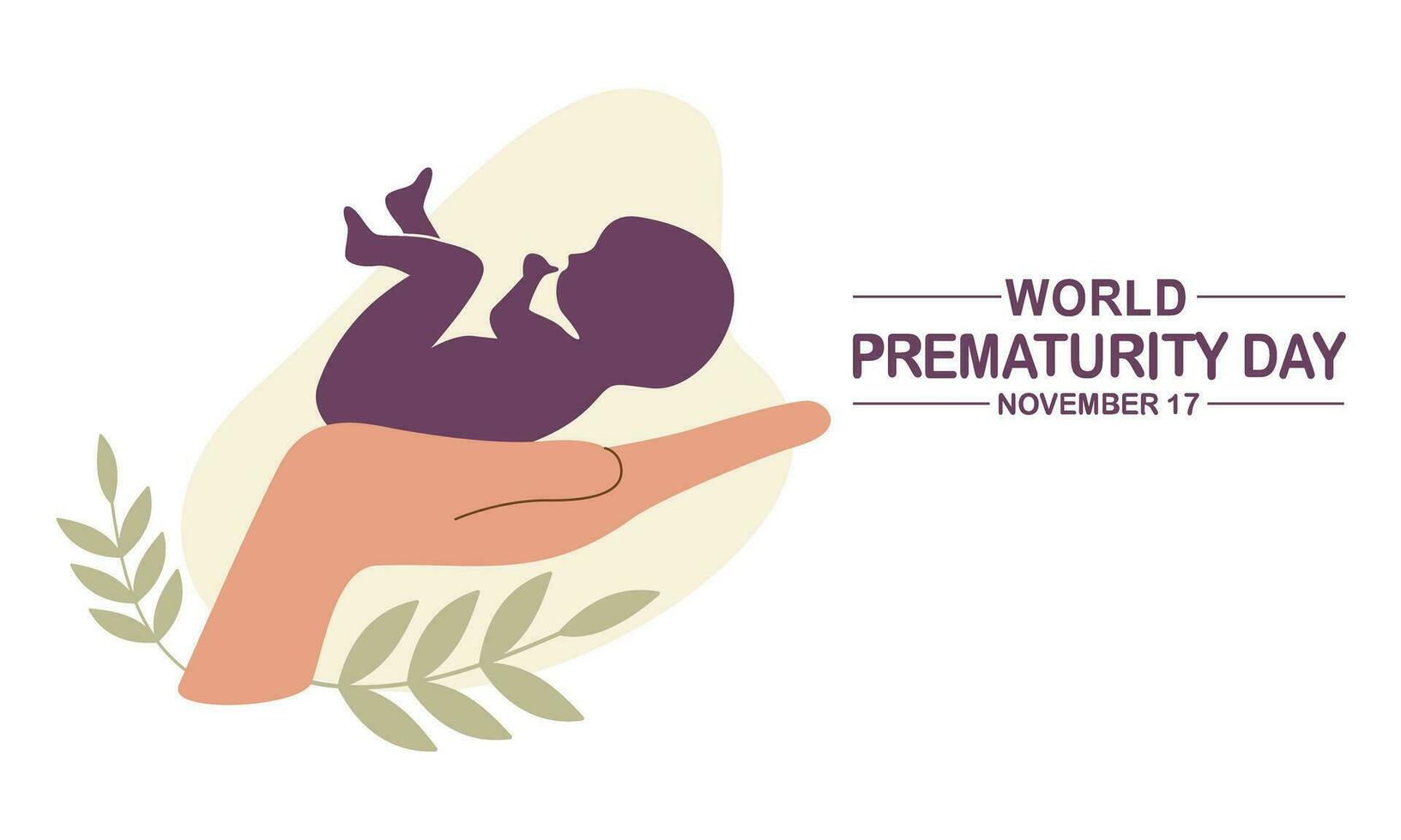 Prematurity awareness month is observed every year in November, Premature birth is when a baby is born too early illustration vector