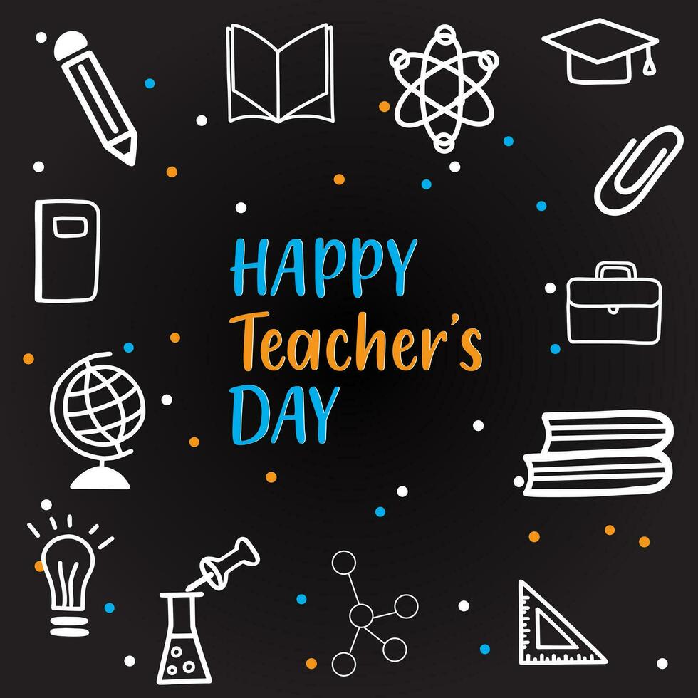 Happy teacher's day greeting card. Celebrating Teacher's Day with icon set. Happy Teachers Day vector illustration with school equipment. Happy teacher's day background design. Best teacher ever.