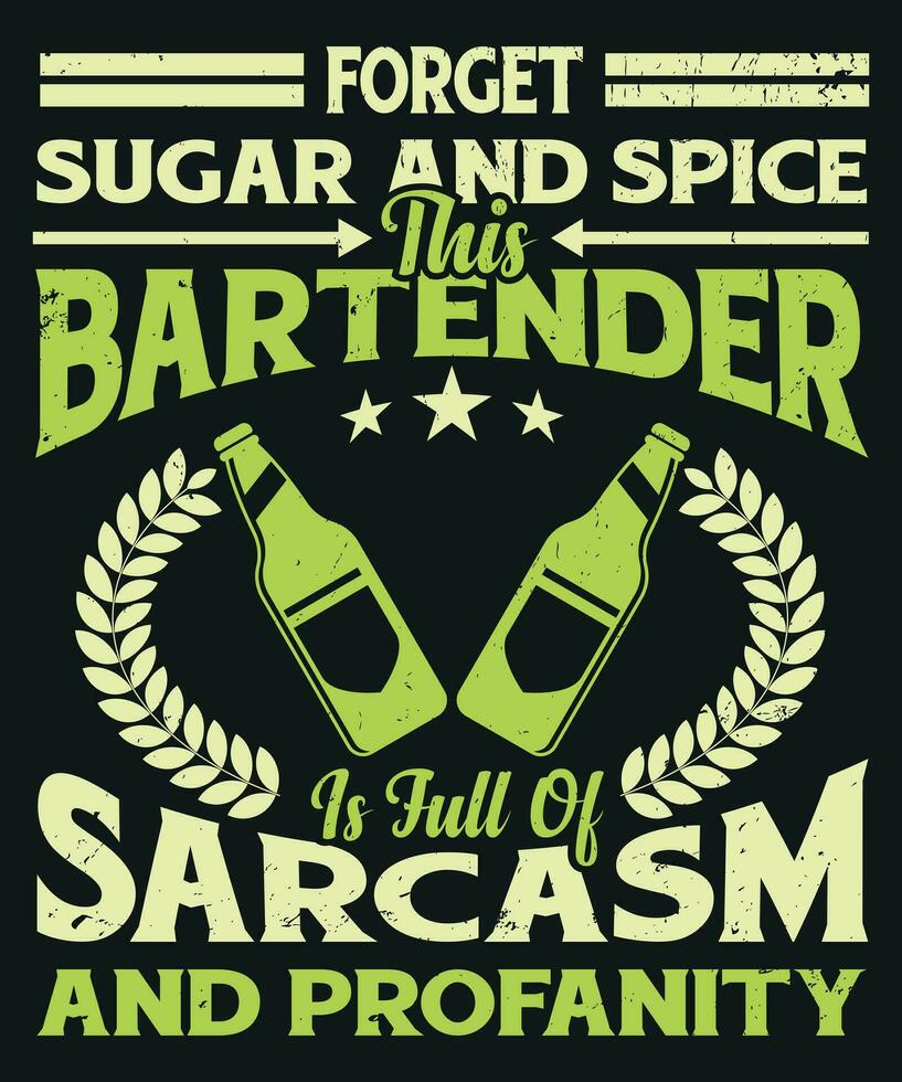 Forget sugar and spice this bartender is full of sarcasm and profanity vector