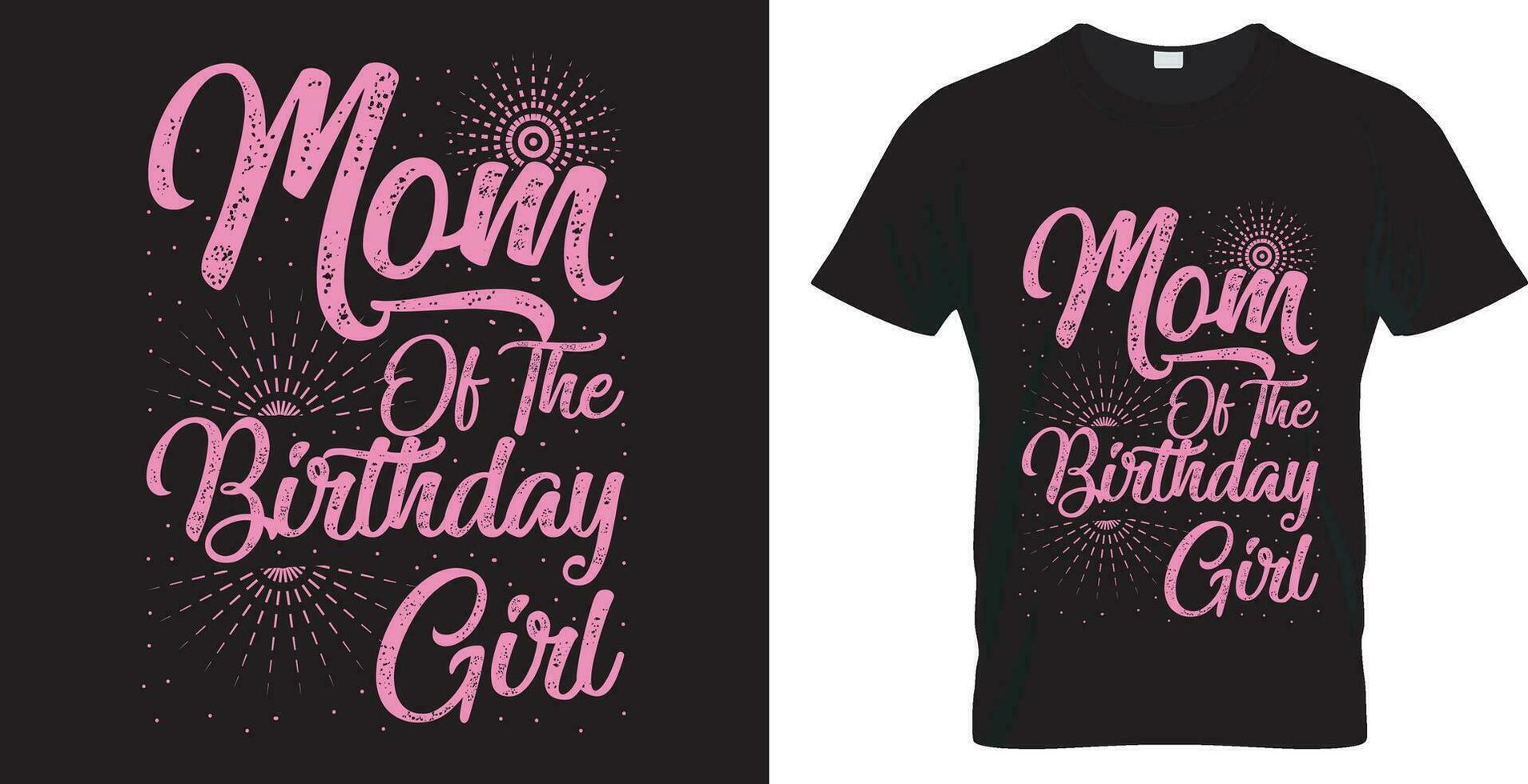 Typography vector t-shirt design. mom of the birthday girl