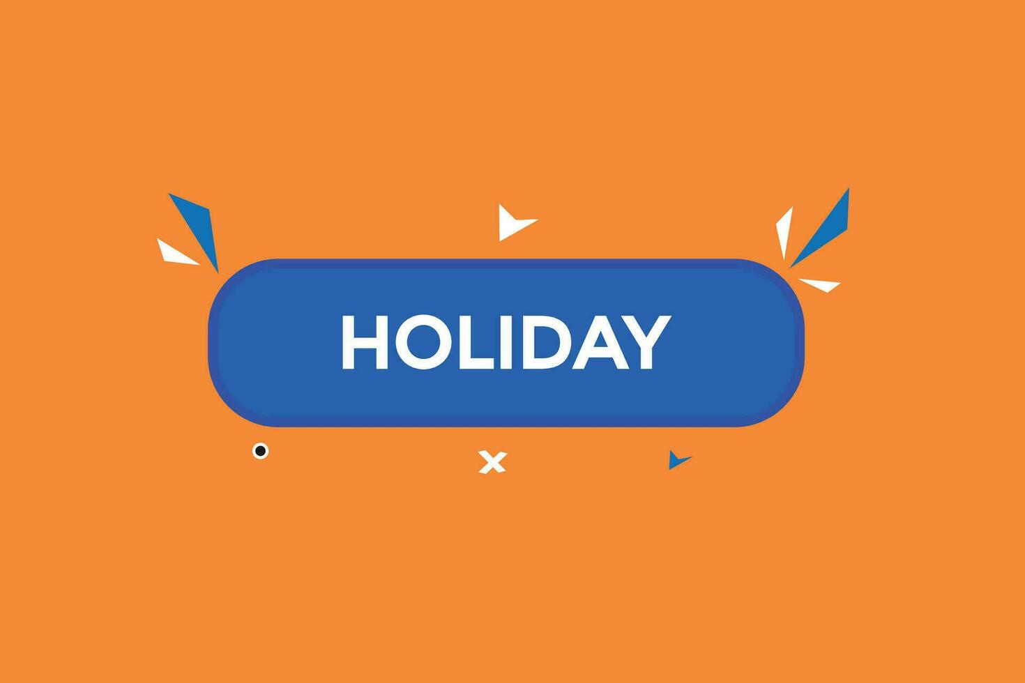 new holiday modern, website, click button, level, sign, speech, bubble  banner, vector