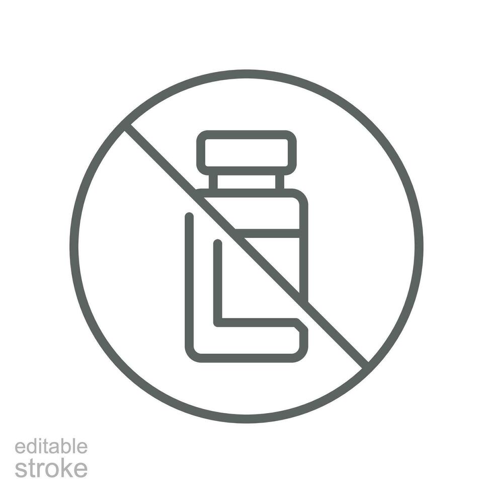 No vaccine, bottle, immunization line icon. Anti vaccination caution, Stop vaccination, No drugs, hypodermic syringe ban symbol. Editable stroke vector illustration design on white background. EPS 10