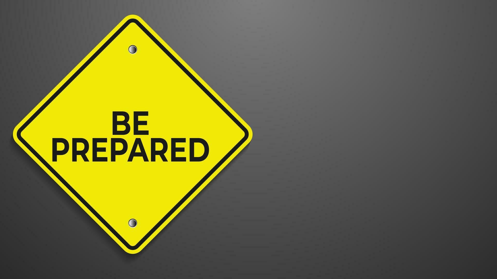 Be Prepared sign with grey background 29046011 Vector Art at Vecteezy