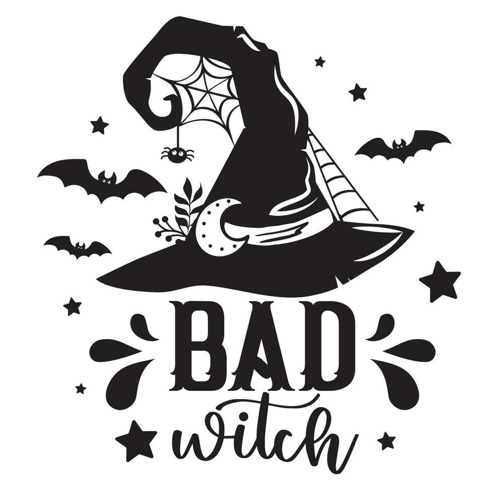 Bad Witch Halloween vector illustration. Spooky quote with witch hat, bats and spider web. Funny Halloween design isolated.