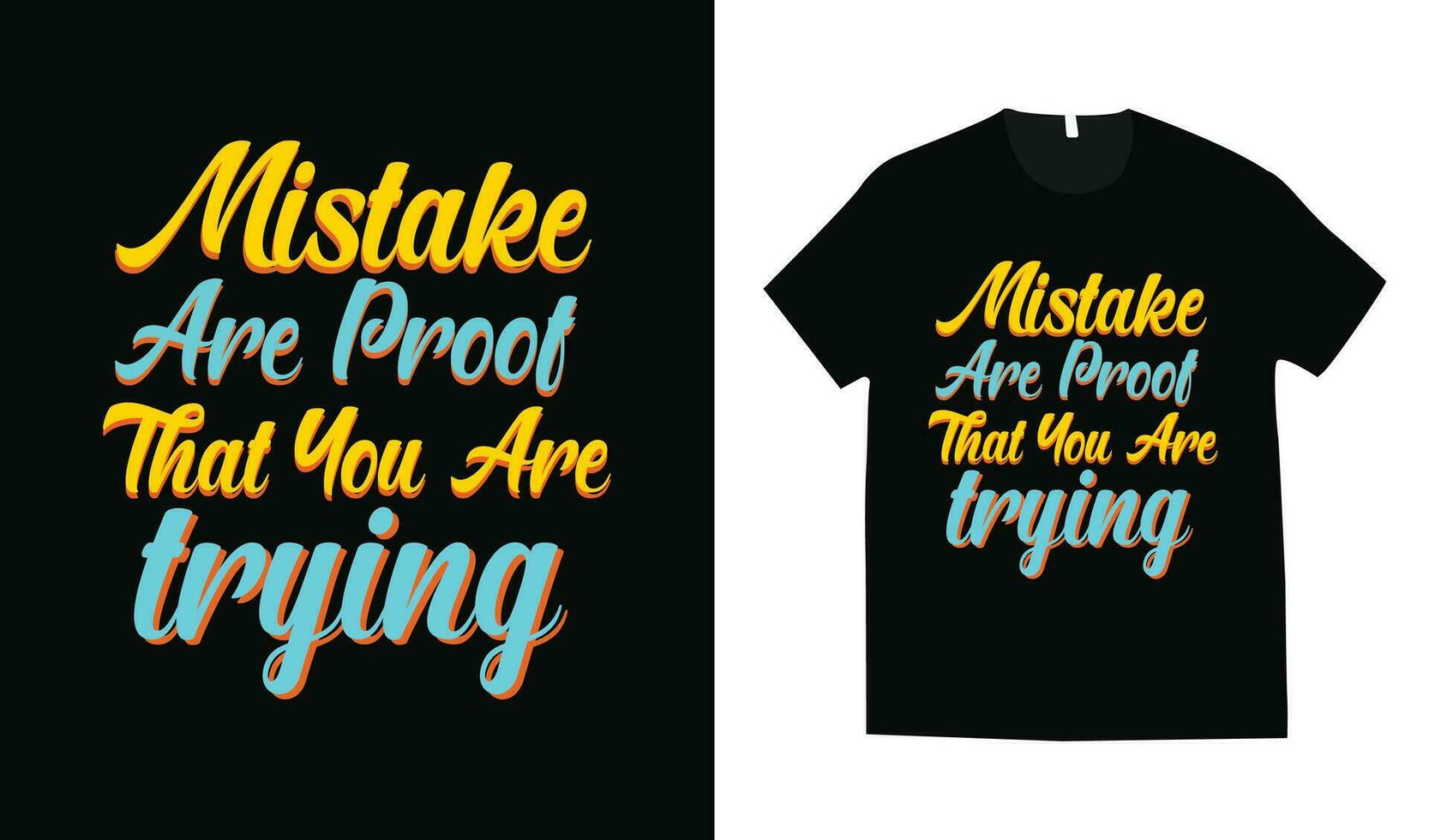 Quote typography t-shirt design vector