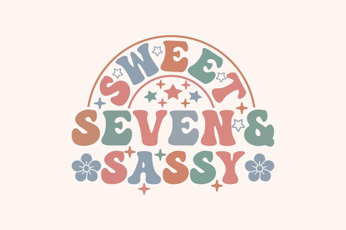 7th Birthday Girl, Sweet Seven and Sassy EPS Design vector