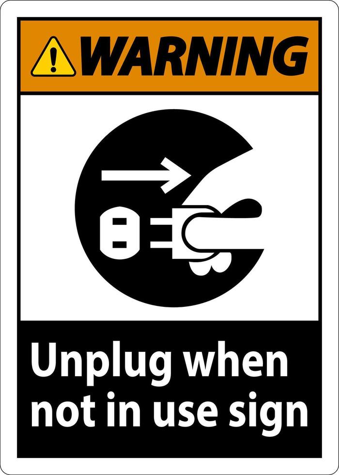 Warning Unplug When Not In Use Symbol Sign vector