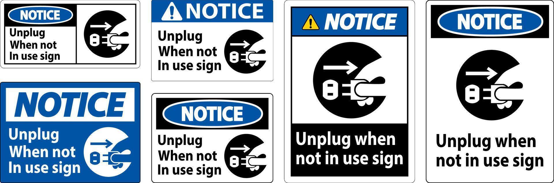 Notice Unplug When Not In Use Symbol Sign vector