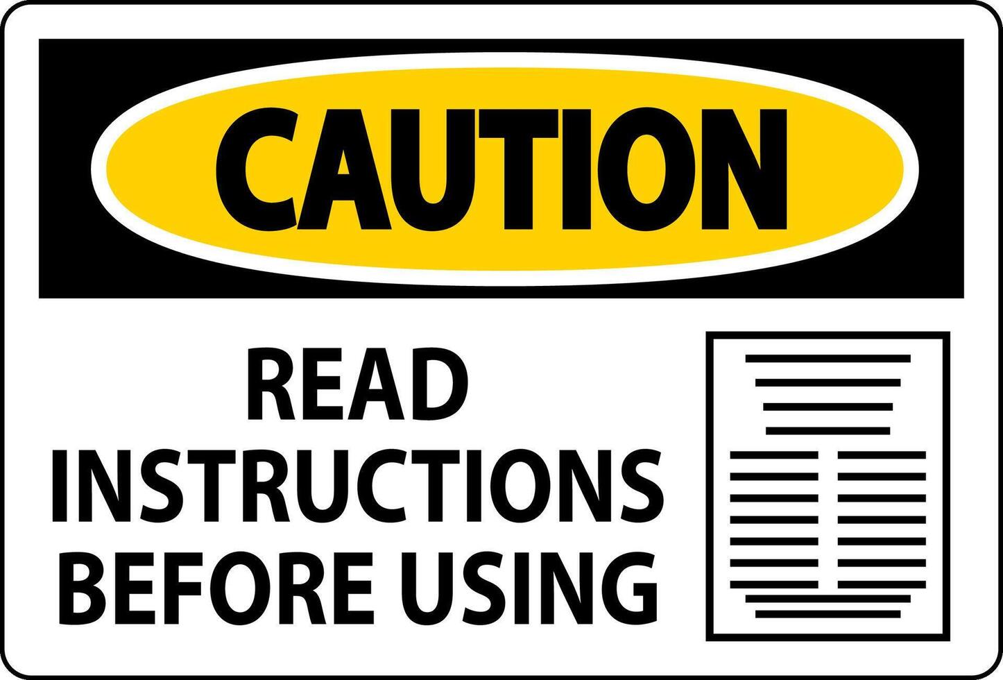Caution Machine Sign Read Instructions Before Using vector