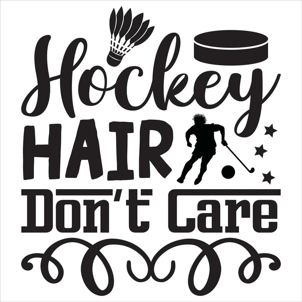 Hockey Hair Don't Care vector