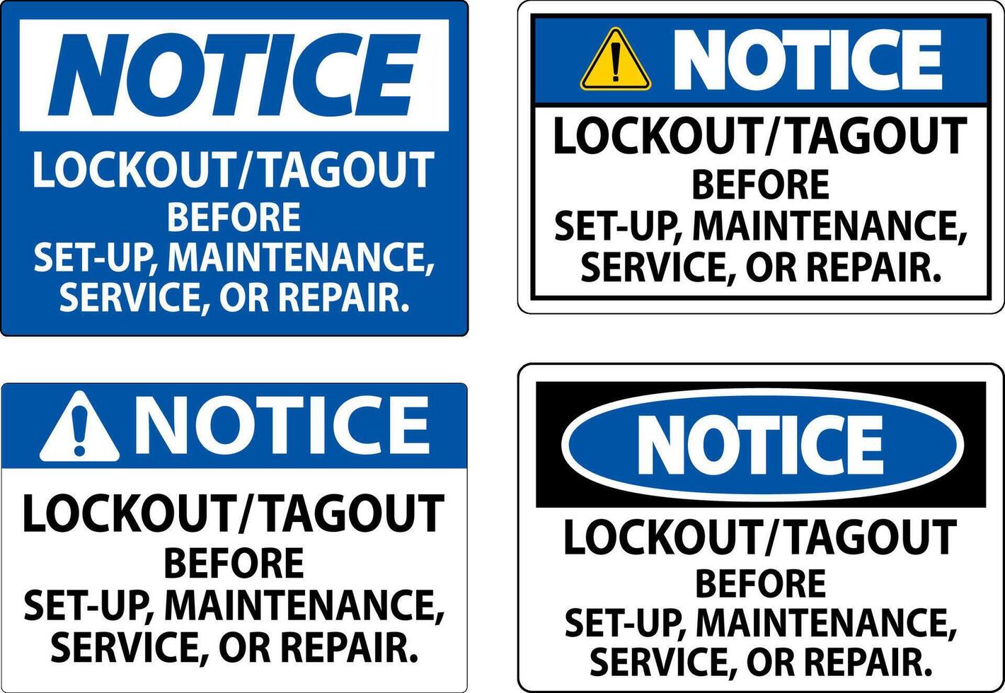 Notice Label Lockout Tagout Before Set-Up, Maintenance, Service Or Repair vector