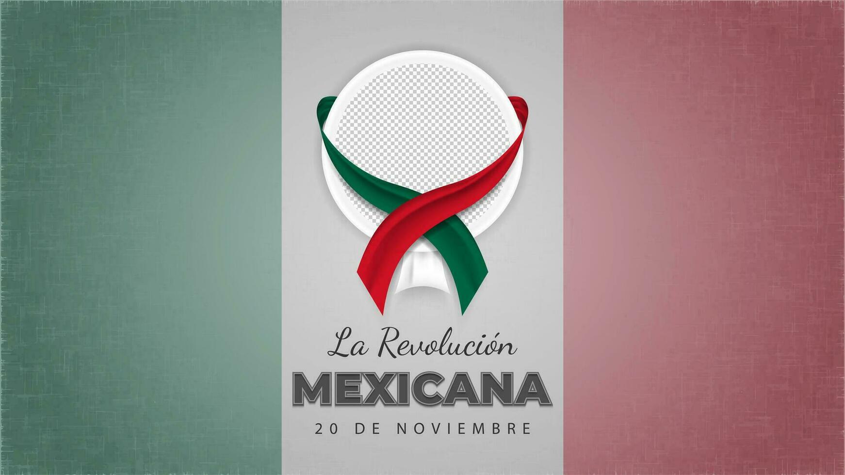La Revolucion Mexicana Greeting on Grunge Flag Background  with Space for Picture and Tricolor Ribbons vector