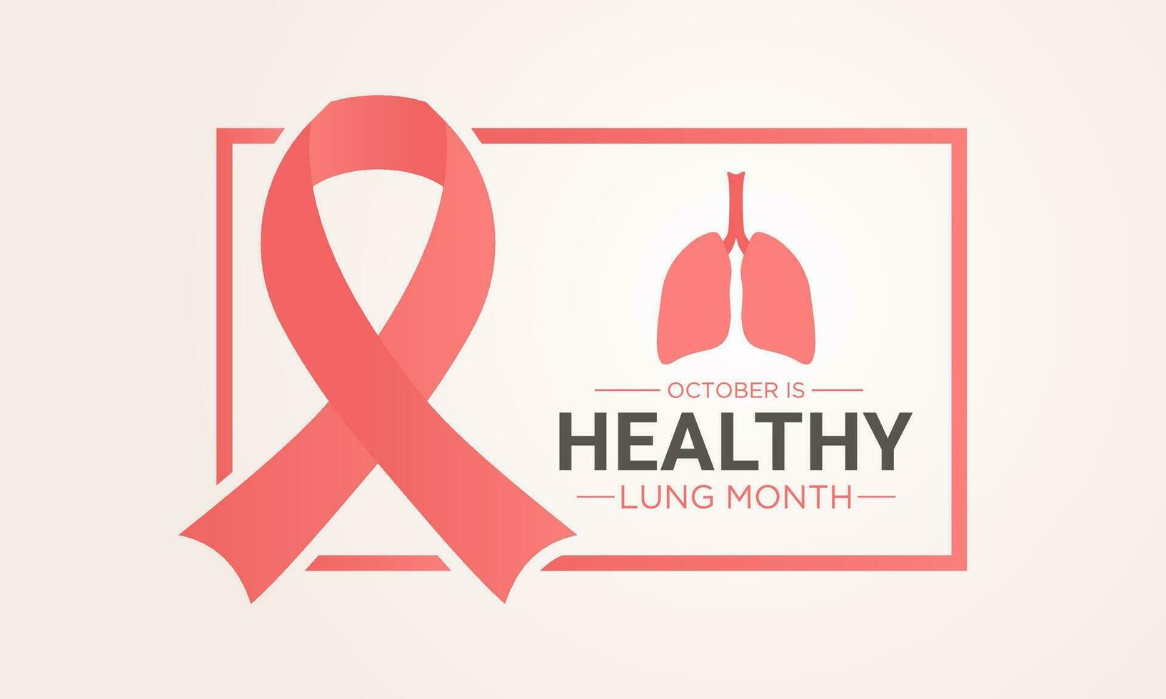 Healthy lung month is observed every year in october. Vector illustration on the theme of Healthy lung month banner, greeting card, poster with healthy lungs.