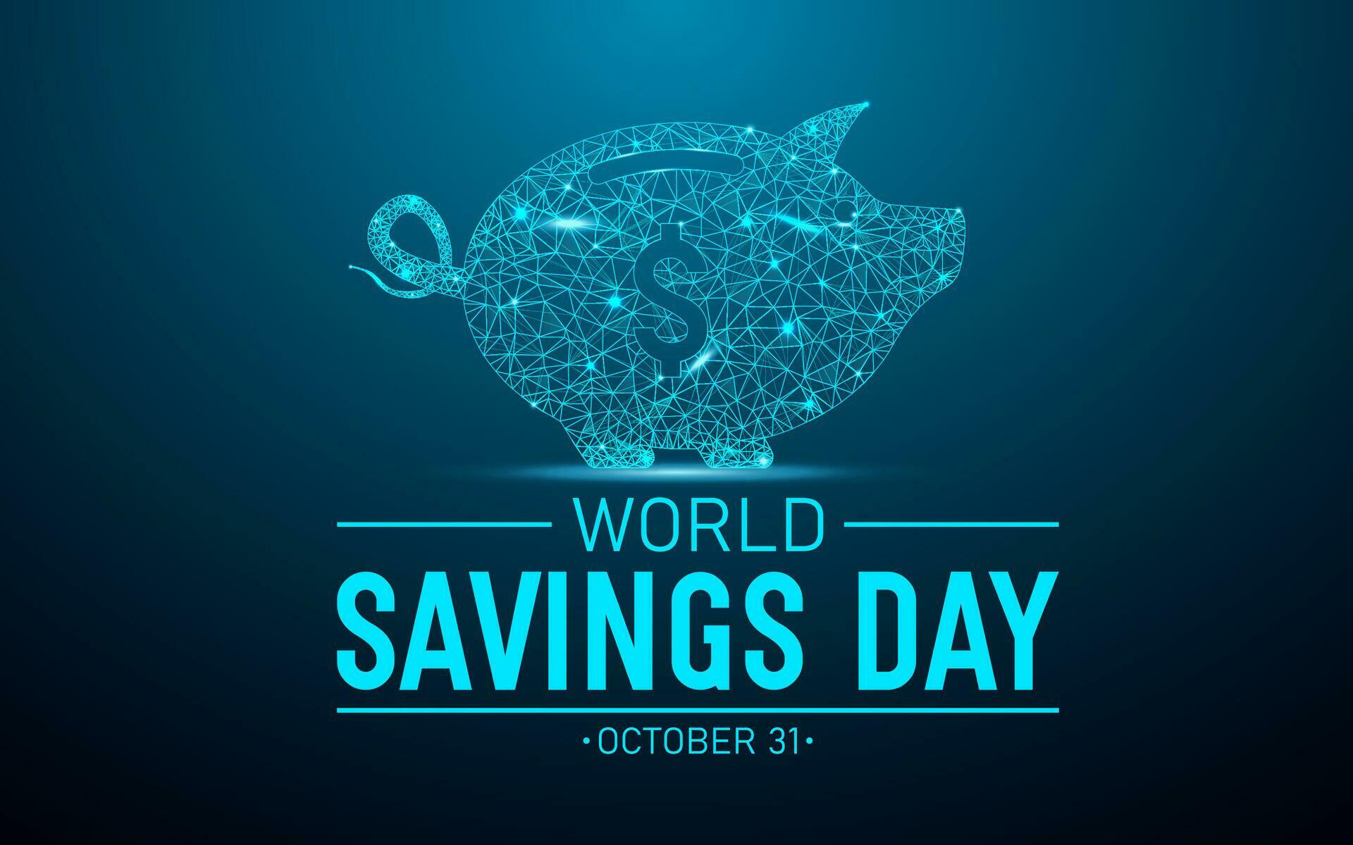 World Savings Day, October 31. Vector Illustration On The Theme Of