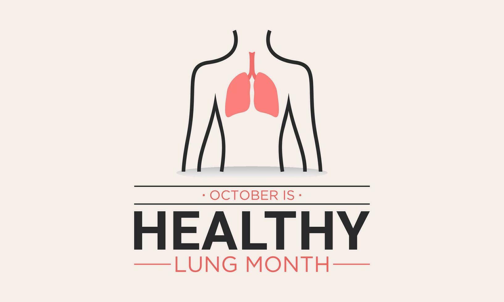 Healthy lung month is observed every year in october. Vector illustration on the theme of Healthy lung month banner, greeting card, poster with healthy lungs.