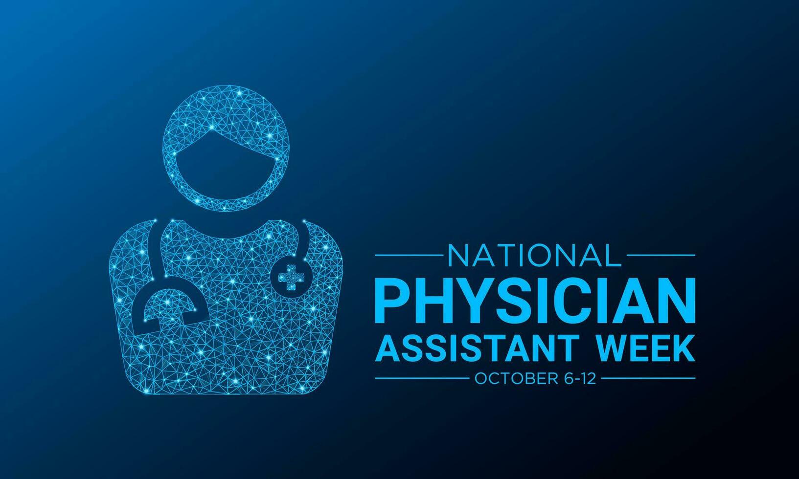 National physician assistant week is celebrated every year in october 6-12. Vector template for banner, greeting card, poster with background. Vector illustration.