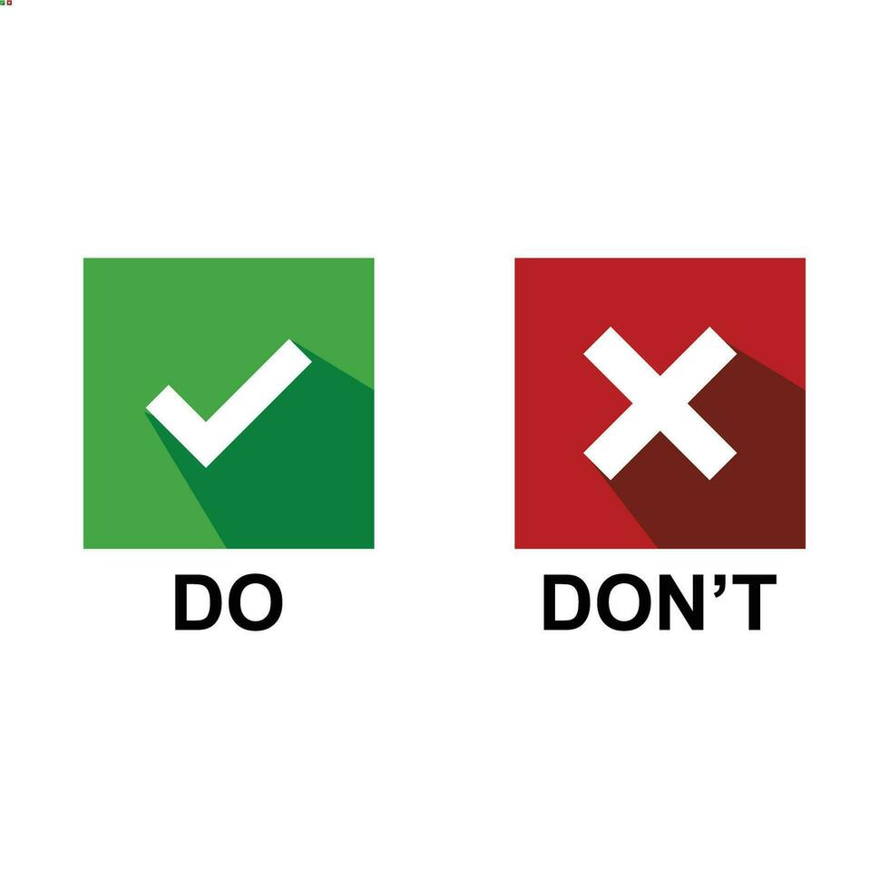 Do and Don't vector illustration button choice. Suitable for elements of advice info graphic information or tips. Check mark and cross mark icon.