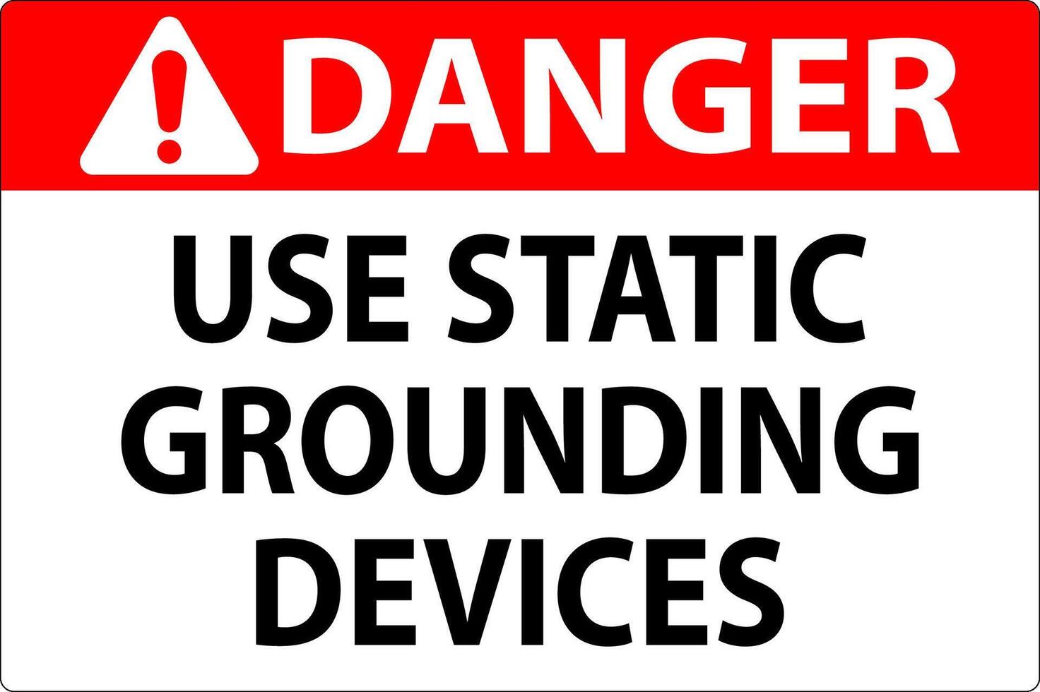 Danger Sign Use Static Grounding Devices vector