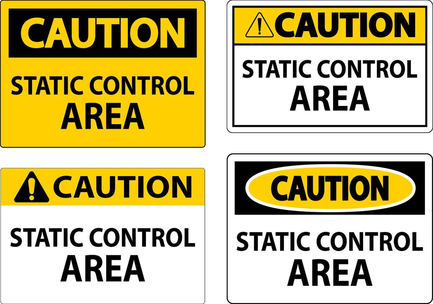 Caution Sign Static Control Area vector