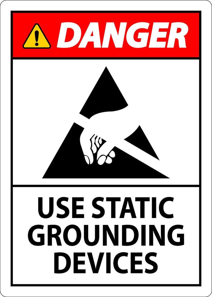 Danger Sign Use Static Grounding Devices vector