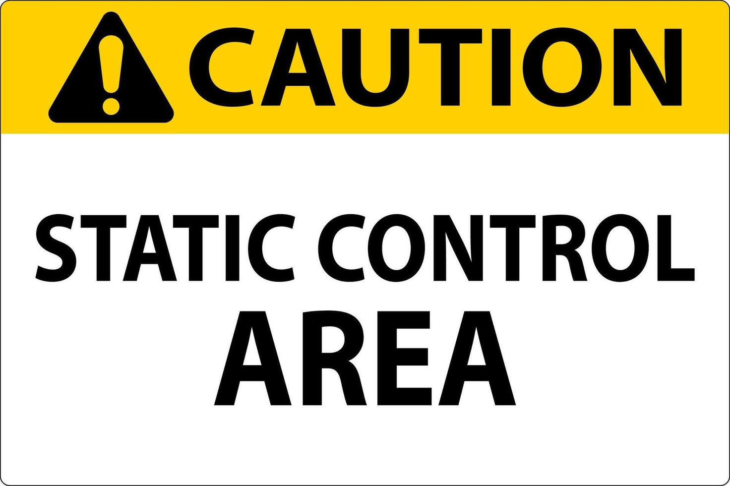 Caution Sign Static Control Area vector